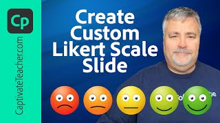 How to Create a Custom Likert Scale Slide in Adobe Captivate 12