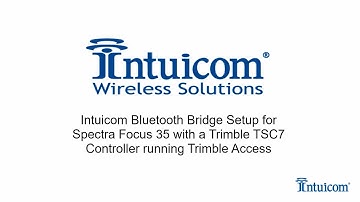[BTB-200] Intuicom Bluetooth Bridge Setup for Spectra Focus 35 LockNGo with Trimble Access