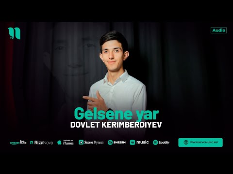 Dovlet Kerimberdiyev — Gelsene yar (audio 2024)