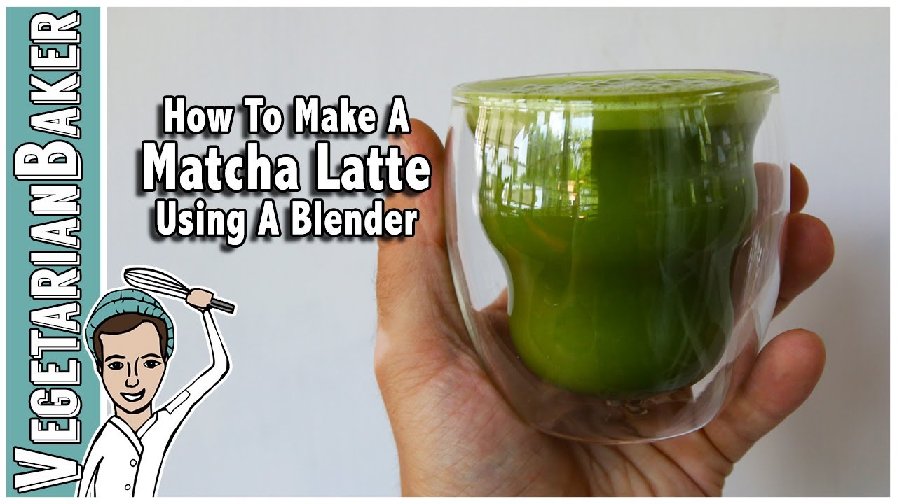 How to Make A Matcha Latte Using A Blender