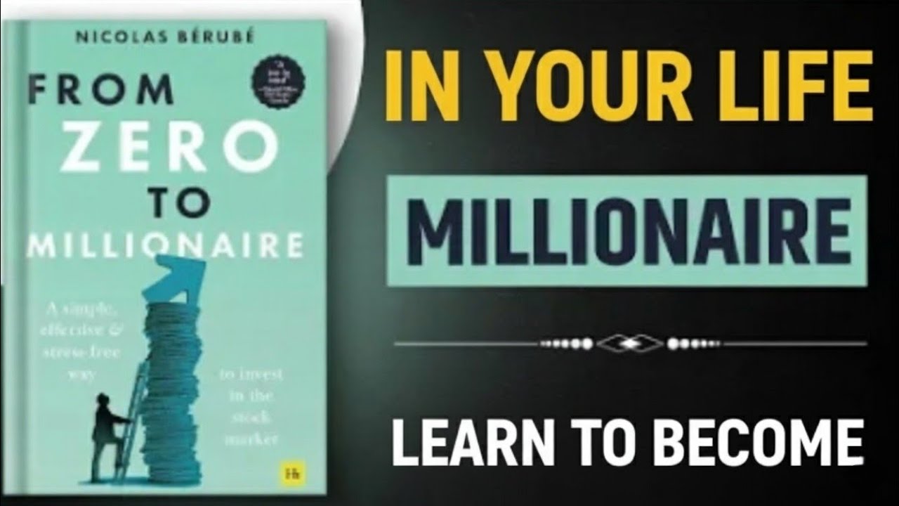 From Zero to Millionaire By Nicolas Bérubé | Hindi Book Summary | Book Insider Book Summary in Hindi