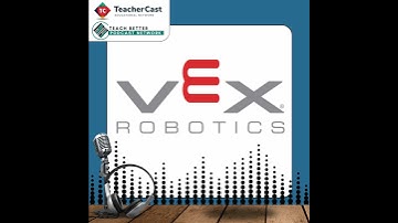 VEX Robotics: Develop a Complete K12 Curriculum using the VEX Continuum