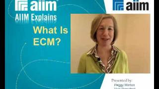 AIIM Explains - What Is ECM?