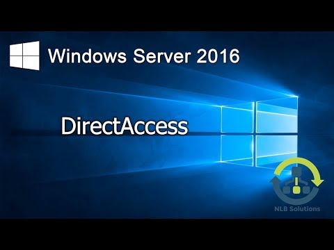 07. Implementing DirectAccess in Windows Server 2016 (Step by Step guide)