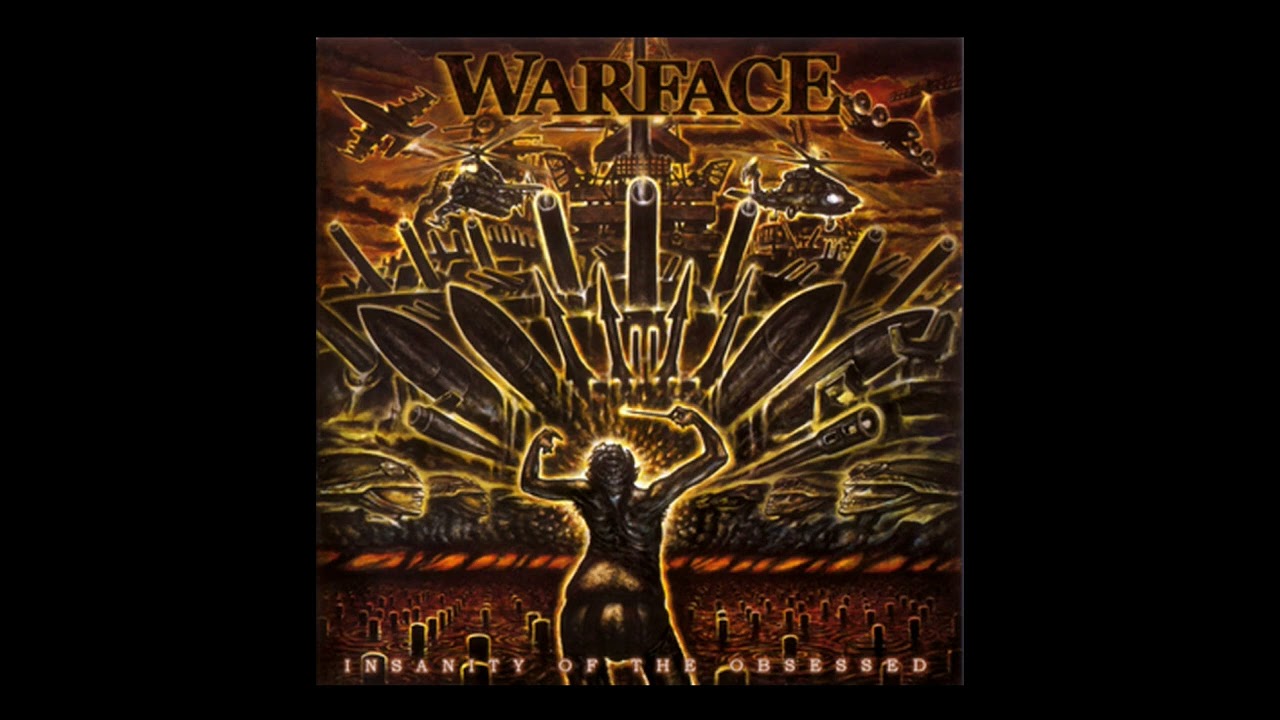 Warface - 5 Suppression of Heresy | Insanity of the Obsessed 2006 