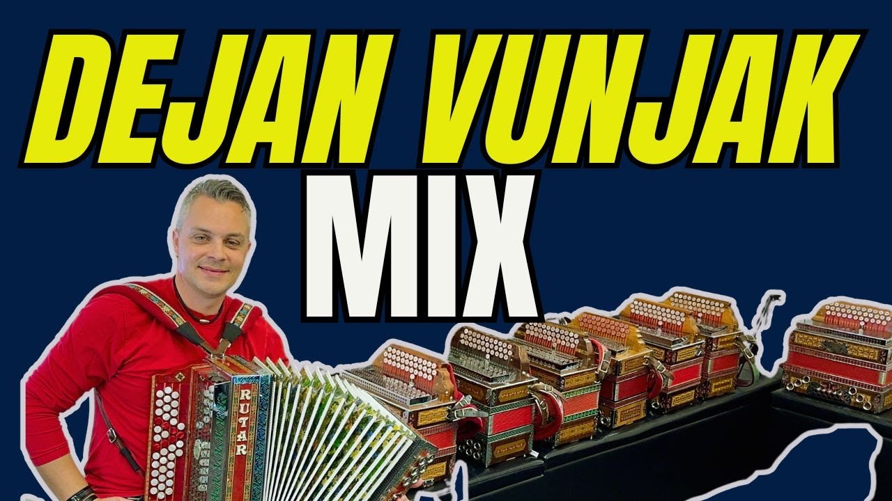DEJAN VUNJAK MIX -  DIATONIČNA HARMONIKA - SPLETNO UČENJE - GŠ VILI MARINŠEK