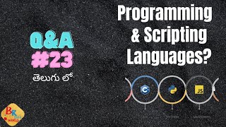 🖥  Q&A #23 || PROGRAMMING & SCRIPTING LANGUAGES in Telugu