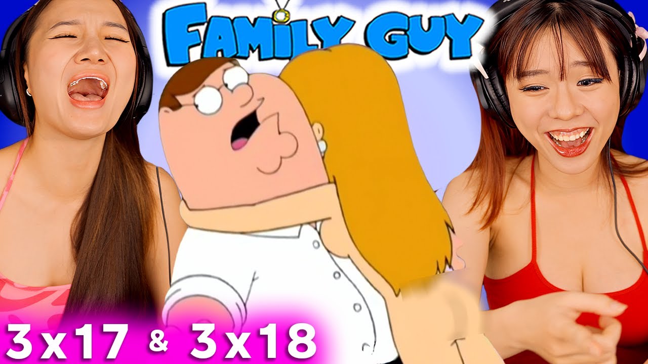 Asian Girls React | Family Guy Season 3 | Ep 17 & 18 (Family Guy Reaction)