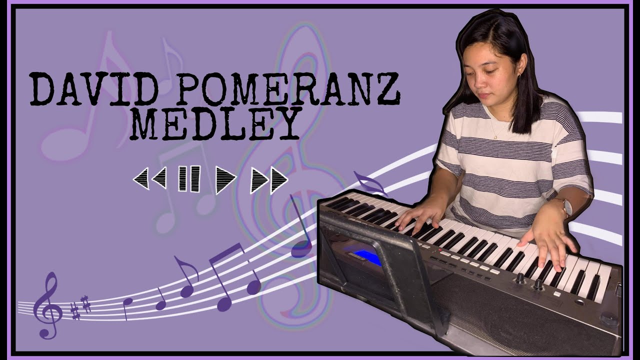 DAVID POMERANZ Medley by Shammy Uy