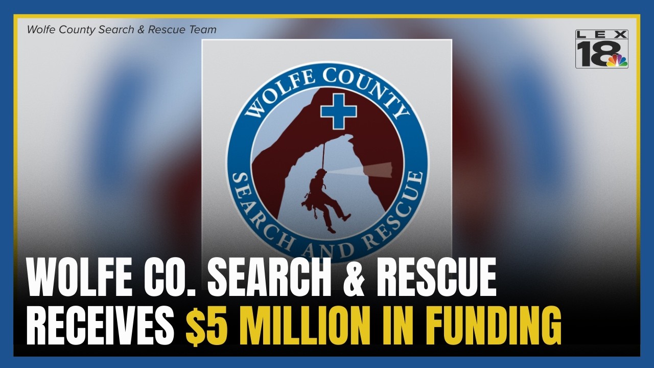 Wolfe County Search and Rescue receives $5 million in federal funding