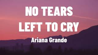 No Tears Left to Cry (Cover) Lyrics Video - Ariana Grande