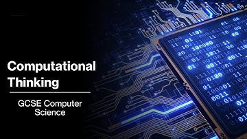 Computational Thinking - GCSE Computer Science