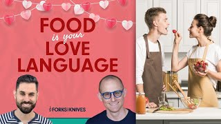 ❤️ Food is Your Love Language