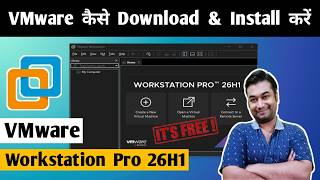 How To Install VMware Workstation Pro On Windows 11 | How To Download VMware Workstation Pro For PC