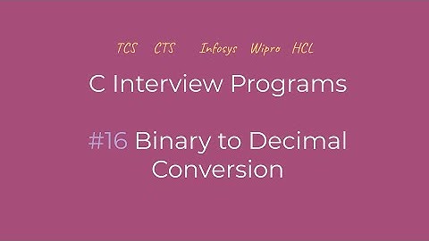 Binary to Decimal Conversion (Tamil) | C Interview Programs | Logic First Tamil