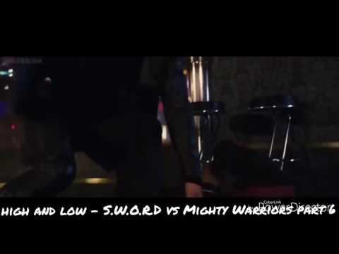 High and Low - S.W.O.R.D vs Mighty Warriors part 6