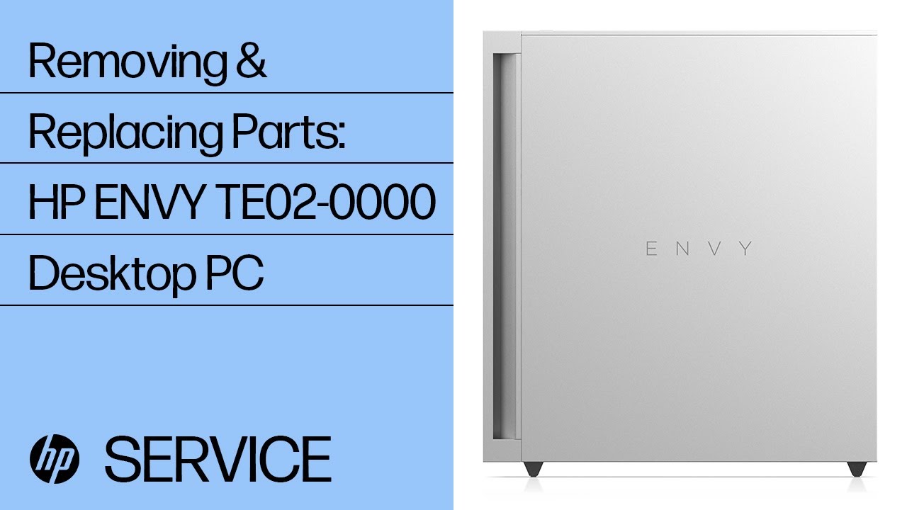 HP ENVY TE-02 デスクトップパーツ Removing & replacing parts for HP ENVY TE02-0000 | HP Computer