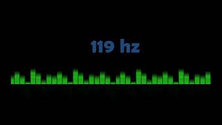 ⒽⓏ| 119Hz Pure Tone Frequency| NO Music , For Meditation, Testing. Black Screen