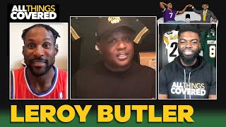 Famous LEROY BUTLER REACTS TO HALL OF FAME INDUCTION, SHARES BRETT FAVRE AND REGGIE WHITE STORIES Wealth