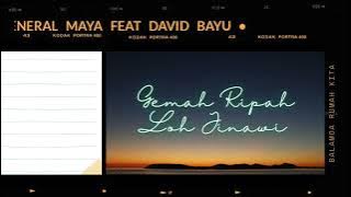General Maya ft David Bayu - Gemah Ripah Loh Jinawi (Lirik)