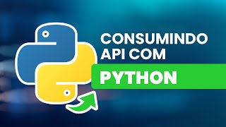 CONSUMINDO API COM PYTHON | API FÁCIL COM PYTHON