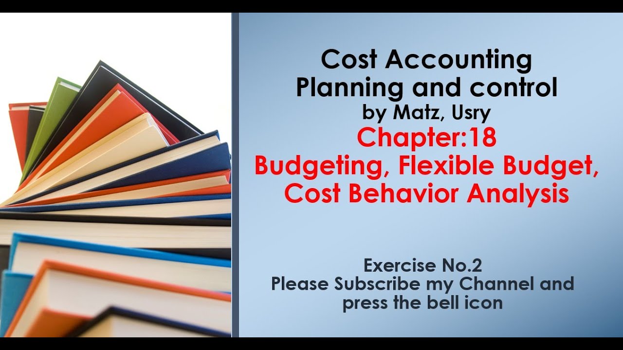 Ex2, Chapter18 Budgeting, Flexible Budget in Urdu/Hindi Cost