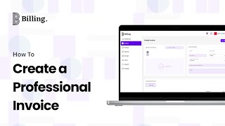 How to Create a Professional Invoice That Gets You Paid Faster | Billing