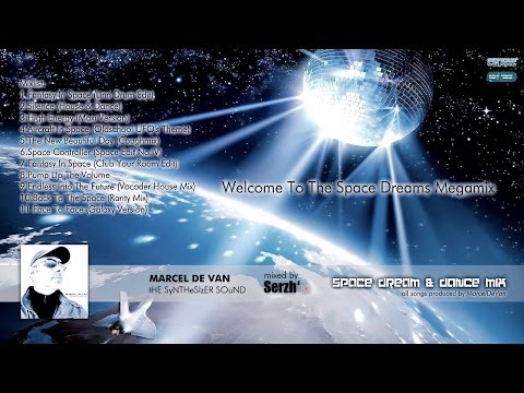 MarcelDeVan Official Space Dream Dance MegaMix 