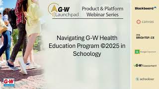 Navigating G-W’s Health Education Program ©2025 in Schoology