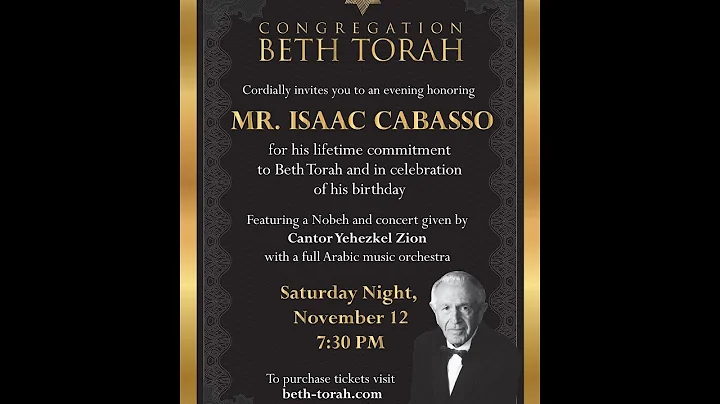 Beth Torah Nobeh: Honoring Mr. Isaac "Cabby" Cabasso 11/12/2016