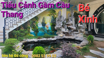 Tiểu Cảnh Gầm Cầu Thang | Tieu canh Gam Cau Thang