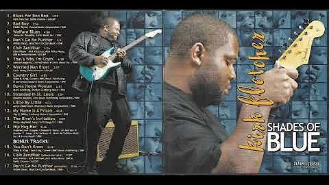 Kirk Fletcher - Shades Of Blue