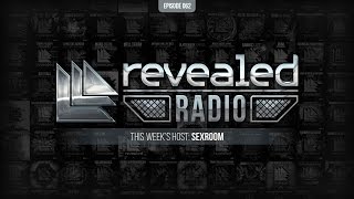 Revealed Radio 062 - Hosted by Sexroom