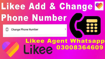 How To Add & Change Phone Number In Likee App | Likee Official | LIkee Pakistan
