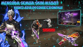 AKU MENCOBA SEMUA SKIN M1887 YANG ADA DI COLLECTION SENJATA KU