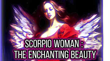 Understanding The Mind Of The Scorpio Woman : (Traits, Love, Career & More)