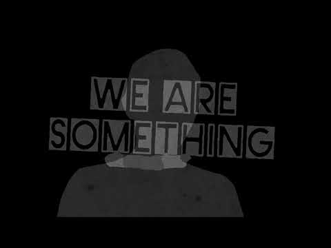 We Are Something by Taylor