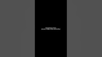 thussenkrup/dove elevator nudge mode sound effect