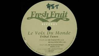 Le Voix Du Monde – Tribal Tunes (Deep Relief Mix)