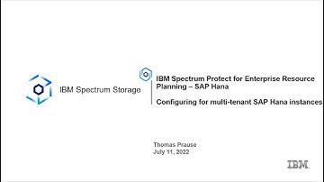 IBM Spectrum Protect for ERP SAP Hana multi-tenant setup – Demo