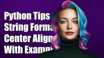 Python String Formatting: How to Center Align Text with Examples