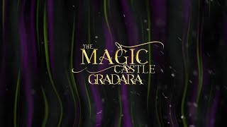 MAGIC CASTLE GRADARA 2017