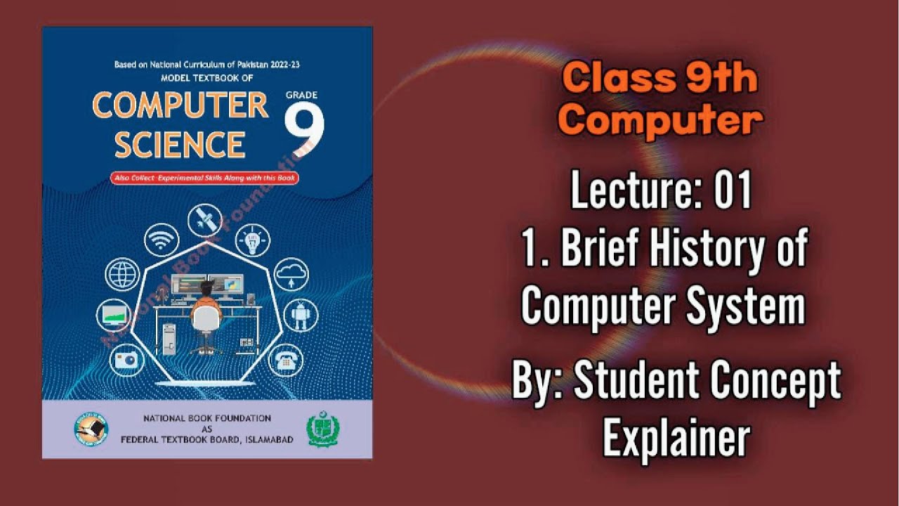 Computer class 9th Lecture :01 Chp: 01 HIstory of Computer - YouTube