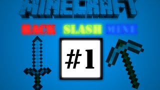 Hack Slash Mine [1] Level 3 OP!
