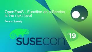 DEV1237 OpenFaaS Function as a Service is the Next Level