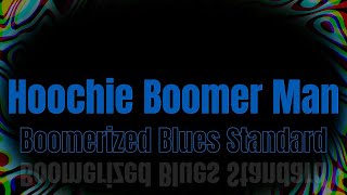 H🍩🍩chie  B🍩🍩mer  Man  -  B🍩🍩merized Blues Standard