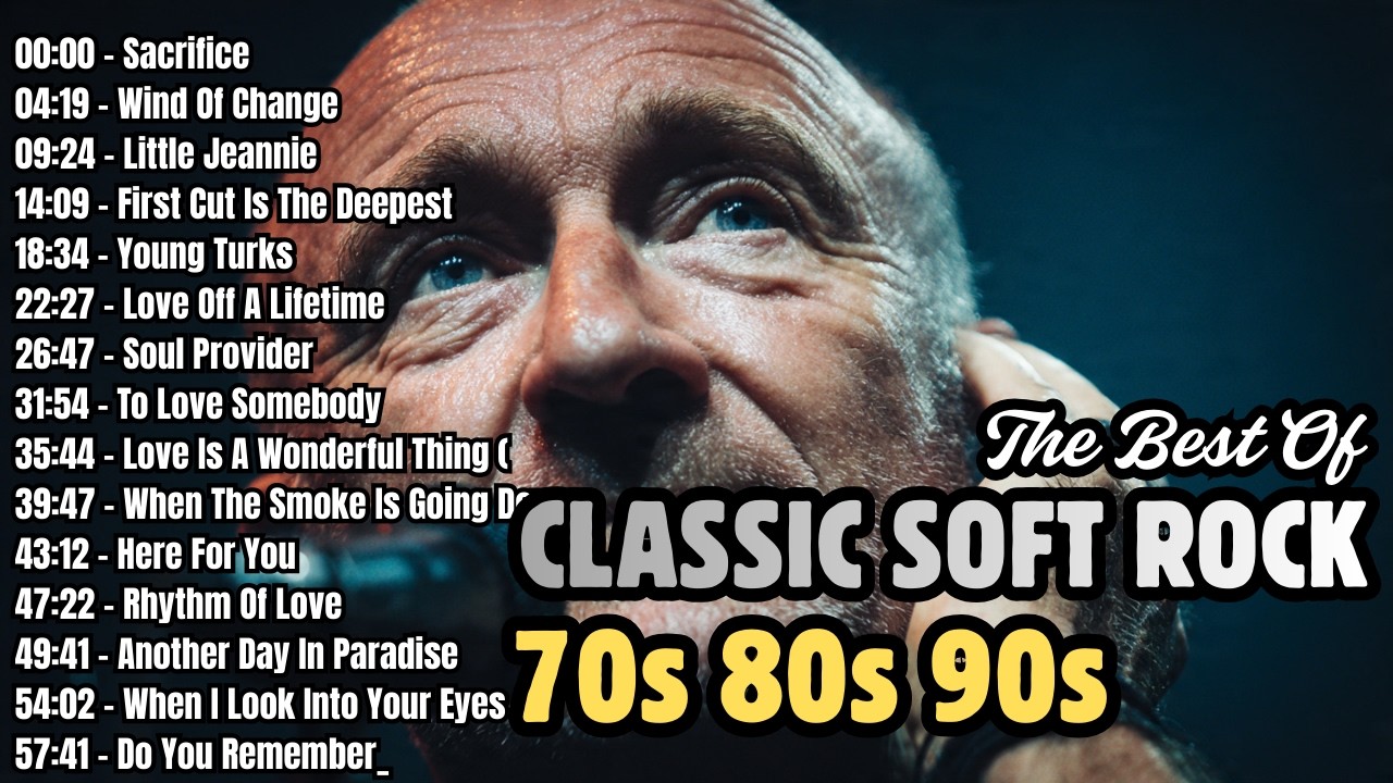 Elton John, Rod Stewart, Lionel Richie, Eric Clapton, Air Supply - Soft Rock Love Songs 70s 80s 90s