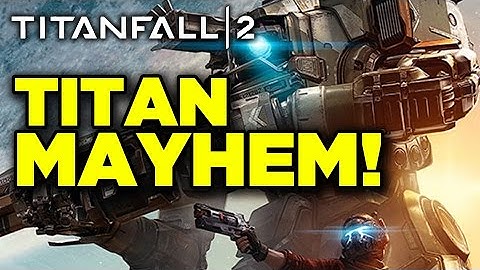 Epic Titan Combat - Titanfall 2