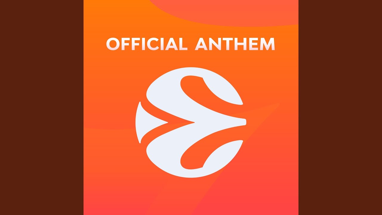 EuroLeague Anthem
