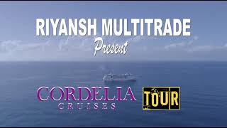 Cordelia Tour Riyansh Multitrade Pvt Ltd
